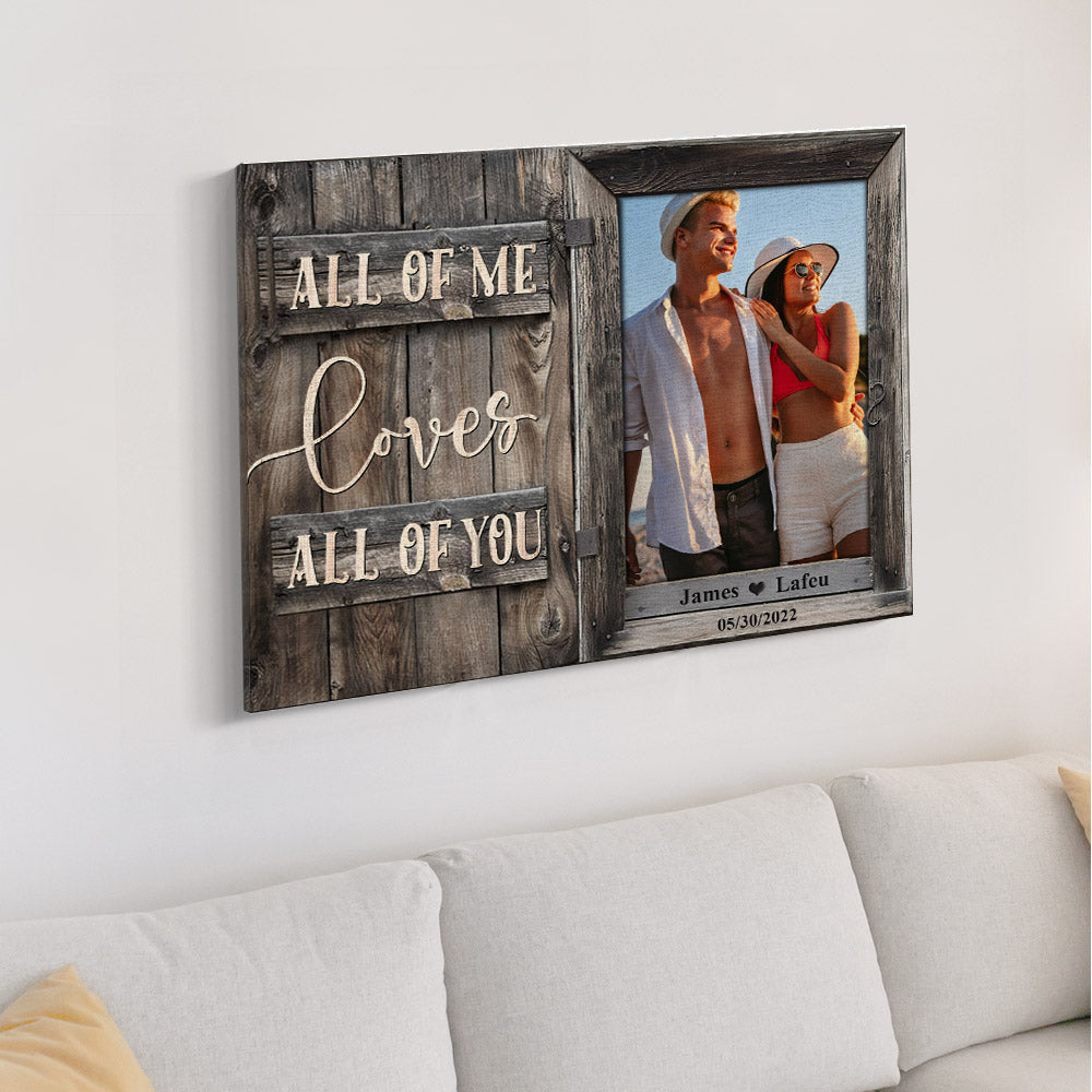 Birthday Gifts for Her Custom Photo Printed Canvas Wall Decor All of Me Loves All of You